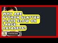Why Are Python Scatter Plots Slow On Large Datasets? - Python Code School
