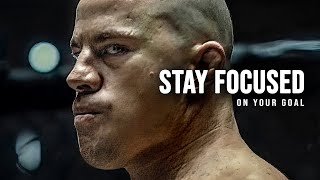 STAY FOCUSED ON YOUR GOAL - Best Motivational Speech