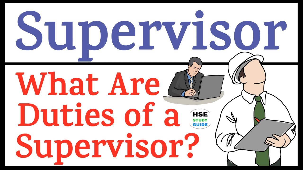 Duties Of Supervisor || What Are The Duties Of Supervisor || Supervisor ...