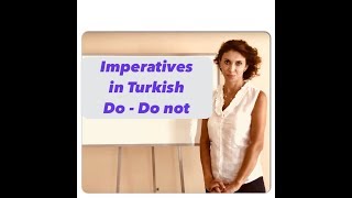 Learn Turkish \u0026 Imperatives - How to give commands in Turkish?