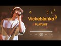 vickeblanka song playlist black catcher mirage