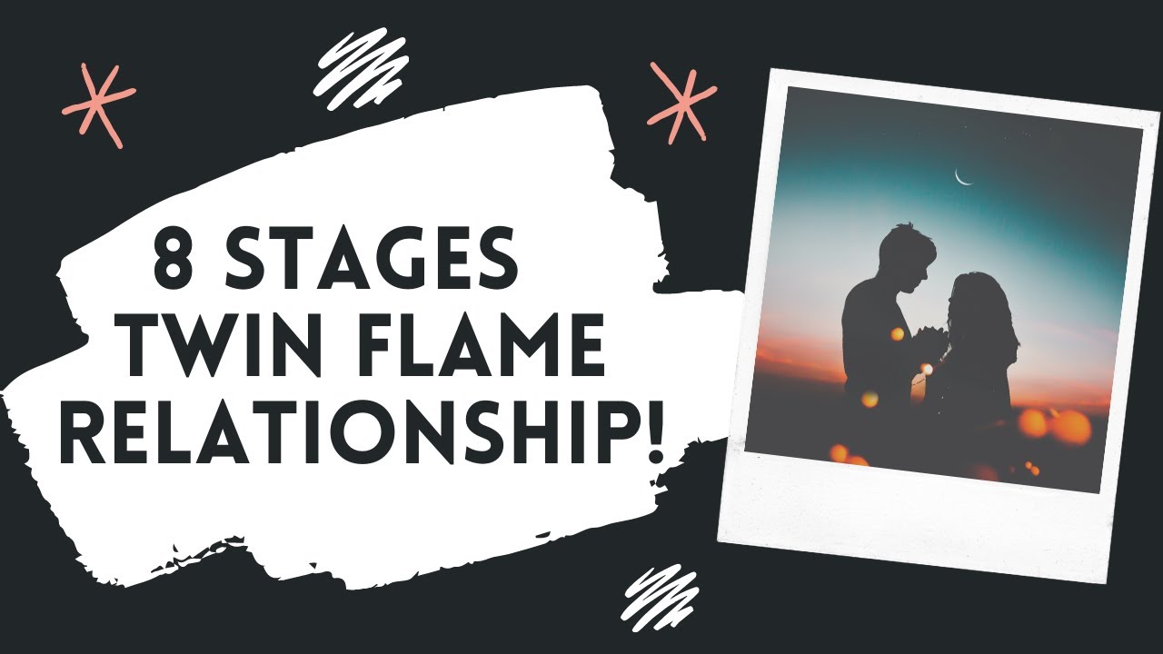 Twin Flames: 8 Stages Of A TWIN FLAME Journey | Love Relationships ...