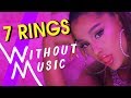 ARIANA GRANDE - 7 Rings (#WITHOUTMUSIC Parody)