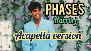 Harris J - Phases(Acapella Version)