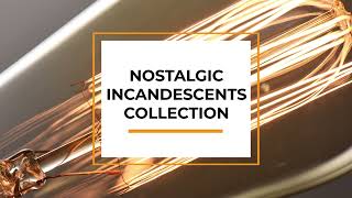 Nostalgic Incandescent Collection - Bulbrite