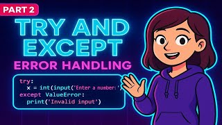 Python Error Handling Part 2 | Mastering Try & Except with Examples