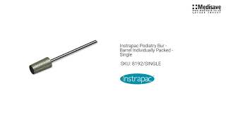 Instrapac Podiatry Bur Barrel Individually Packed Single 8192 SINGLE