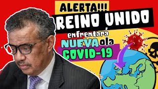 ALERTA ⚠️ EXPERTOS REVELAN QUE REINO UNIDO PRESENTARÁ OLA COVID-19 CON RÉCORD DE CONTAGIOS !!!