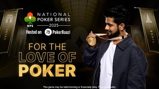 For The Love of Poker | Never Play Second | National Poker Series 2025