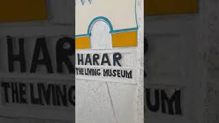 Harar - The Living Museum