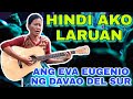 HINDI AKO LARUAAN ANG EVA EUGENIO NG DAVAO DEL SUR YOLANDA PANERIO