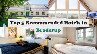 Top 5 Recommended Hotels In Braderup | Luxury Hotels In Braderup