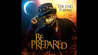 The Cog is Dead - Be Prepared (from The Lion King) [COVER]