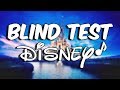 BLIND TEST DISNEY!! (40 TITRES)