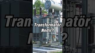 Transformatör Nedir? #elektrik #trafo