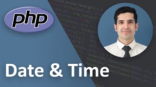 Date and Time in PHP - PHP Tutorial Beginner to Advanced