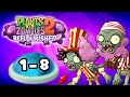 Plants vs. Zombies 2 Reflourished: Caliginous Carnival Nights 1-8