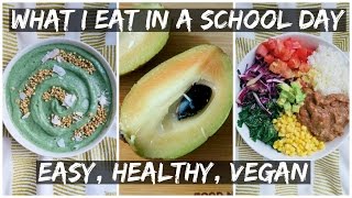 What I Eat In A School Day (VEGAN) || First Day of Graduate School!