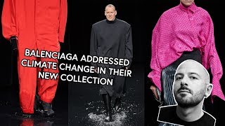 Balenciaga Addressed Climate Change Intelligently | Fall Winter 2020 Review