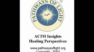 ACIM Insights - Lesson 177 - Pathways of Light