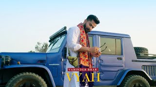 VYAH (Official Video)- VARINDER BRAR | Latest Punjabi Songs 2022 | New Punjabi Songs 2022