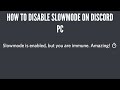 How to Disable Slowmode on Discord PC (Windows/Mac OS X/Linux) 2020