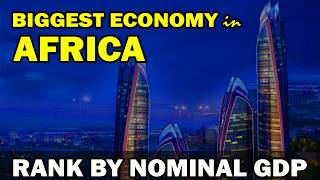 Biggest Economies in Africa by GDP (2025) — Updated Rankings!