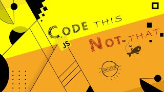 Code This, Not That | JavaScript - Class & Inheritance