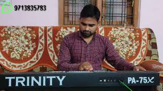 Trinity PA -75X  indian tones demo by SARAL MUSIC WORLD 9713835783,8770525268