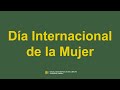 8 de marzo - Día Internacional de la Mujer