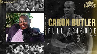 Caron Butler | Ep 157 | ALL THE SMOKE Full Episode | SHOWTIME Basketball