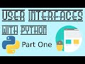 How To EASILY Create GUIs for PYTHON with TKINTER - (2019)