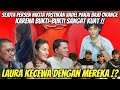 GAWAT !! LAURA KECEWA DENGAN MEREKA KARENA NIKITA PASTIKAN HAL INI ??