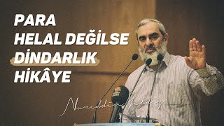 PARA HELAL DEĞİLSE DİNDARLIK HİKÂYE | Nureddin Yıldız