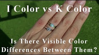 I vs K Color Diamond Comparison - Are They Too Yellow?