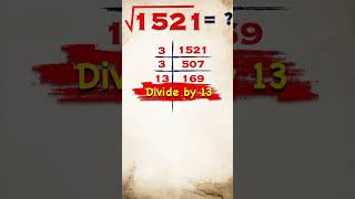 Square Root of 1521 / 1521 ka vargmul / #shorts #vargmul  #squareroot #shortvideo  #mathshort