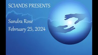 SCIANDS presents Sandra Rose - February 25, 2024