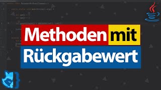 Methoden MIT Rückgabewert in Java 👨🏻‍💻 Java Tutorial Deutsch [Teil 17] (Coding Fox)