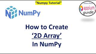 How to create '2D' Array in Numpy | Python NumPy Tutorial for Beginners (2026)