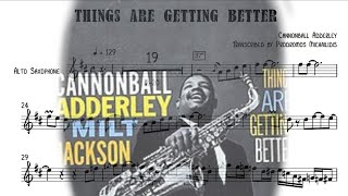 Things are getting better - Cannonball Adderley Transcription