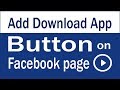 Add Download App button on Facebook page