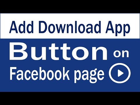 Add Download App button on Facebook page Add Download App button on Facebook page