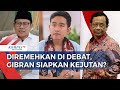 Dianggap Bukan Lawan Berat Cak Imin & Mahfud MD dalam Debat, Ini Kata Gibran