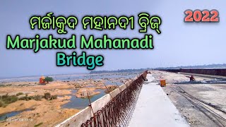 BOUDH MARJAKUD MAHANADI BRIDGE ବୌଦ୍ଧ ମର୍ଜାକୁଦ୍ ମହାନଦୀ ବ୍ରିଜ୍