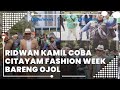 Menyusul Aksi Anies Baswedan, Ridwan Kamil Ikut Ramaikan Citayam Fashion Week, Ajak Catwalk Ojol