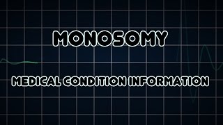 Monosomy (Medical Condition)