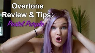 Overtone Review \u0026 Tips: How to Get Pastel Purple Hair