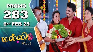 Malli Serial Promo 283 Review | 9th February 2025 | Today Full Episode Promo Review