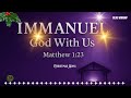 Immanuel - God With Us | Matthew 1:23 | Olive Worship