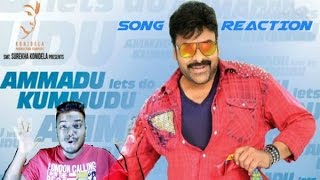 Ammadu Let's Do Kummudu Song Reaction By Ronnie | Telugu | Chiranjeevi & Kajal